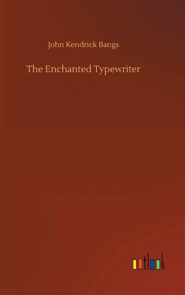 $44.01 – Act now! – The Enchanted Typewriter | Outlook Verlag | Books | STORE 24 HOURS