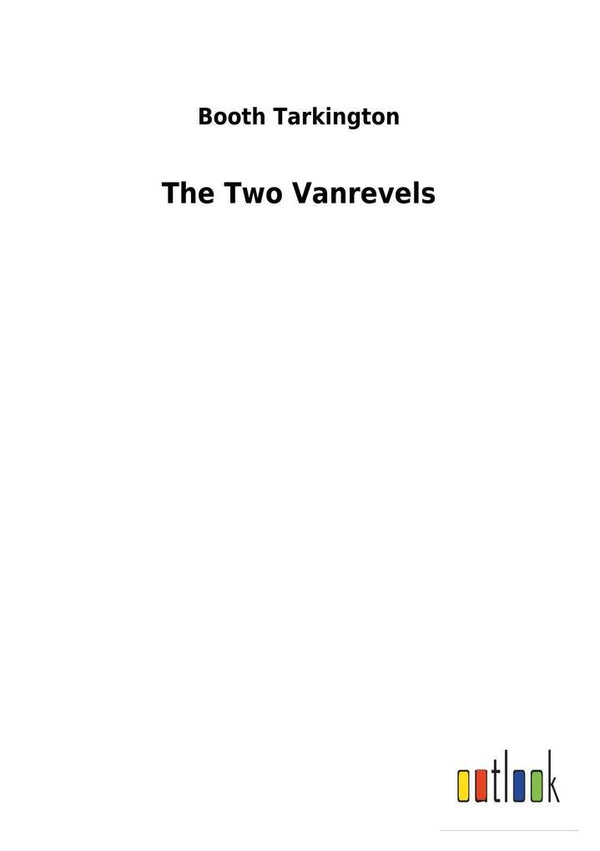 $34.90 – Order now for special price! – The Two Vanrevels | Salzwasser-Verlag Gmbh | Books | STORE 24 HOURS