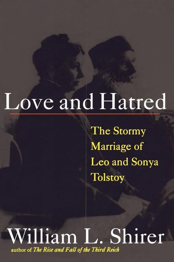 $20.00 – Don’t miss this deal! – Love and Hatred: The Tormented Marriage of Leo and Sonya Tolstoy | Simon & Schuster | Books | STORE 24 HOURS
