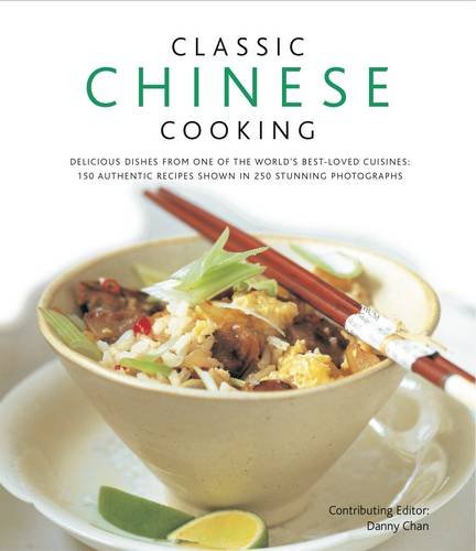 $25.99 – Only $25.99 – grab yours now! – Classic Chinese Cooking: Delicious dishes from one of the world's best-loved cuisines: 150 authentic recipes shown in 250 stunning photographs | Lorenz Books | Books | STORE 24 HOURS