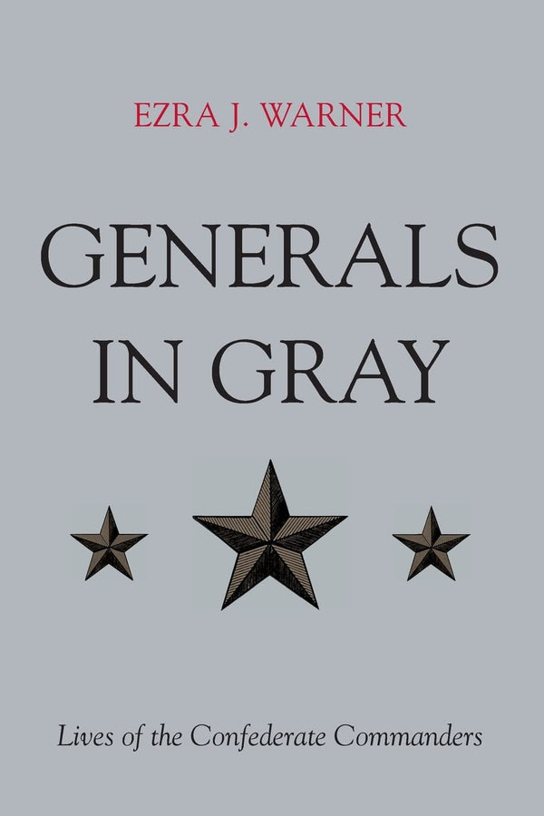 $16.01 – Fast checkout, buy now! – Generals in Gray: Lives of the Confederate Commanders | LSU Press | Books | STORE 24 HOURS