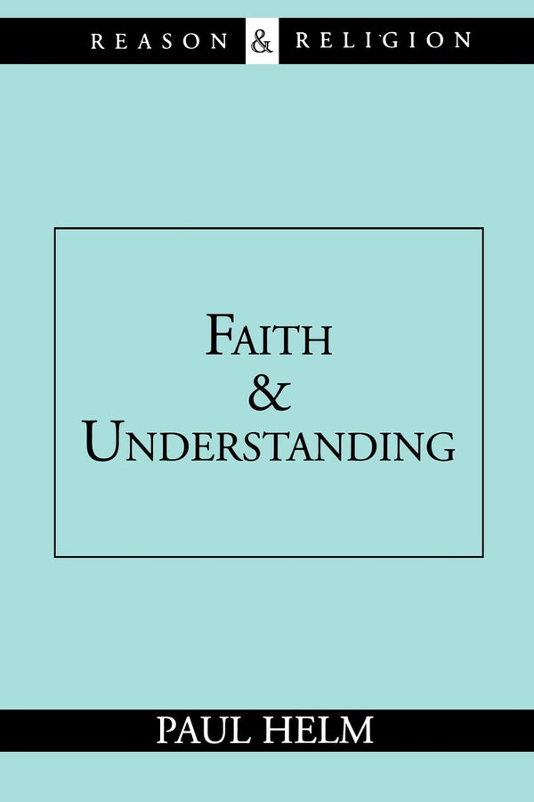 $22.95 – Buy now – grab yours today! – Faith and Understanding (Reason and Religion) | Wm. B. Eerdmans | Books | STORE 24 HOURS