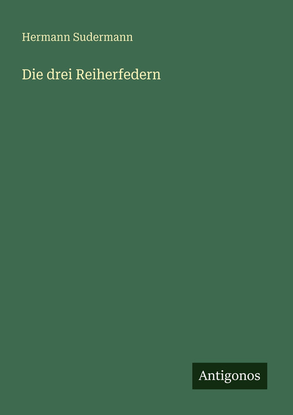 $42.90 – Hot item – buy now! – Die drei Reiherfedern | Antigonos Verlag | Books | STORE 24 HOURS