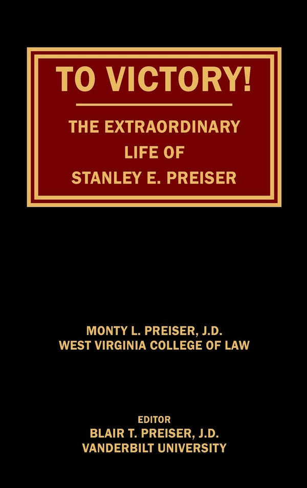 $16.58 – Customer favorite, buy today! – To Victory! The Extraordinary Life of Stanley E. Preiser | Outskirts Press | Books | STORE 24 HOURS
