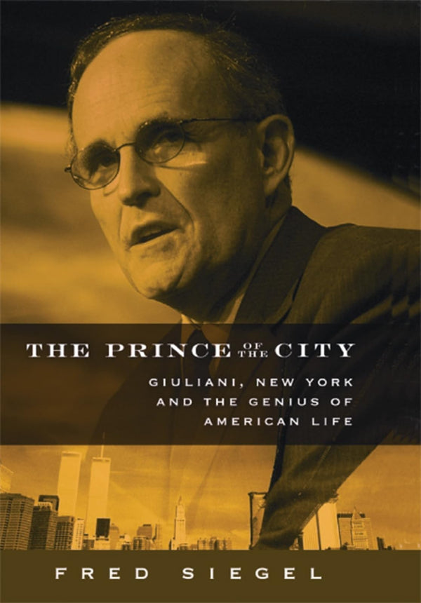 $9.24 – Grab it now – fast shipping! – The Prince of the City: Giuliani, New York, and the Genius of American Life | Encounter Books | Books | STORE 24 HOURS