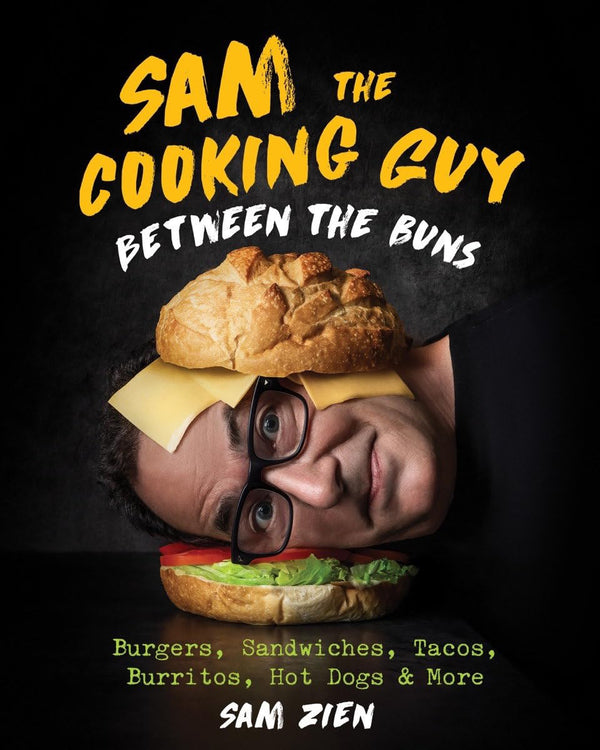 Only $21.71 – Click to order now! – Sam the Cooking Guy: Between the Buns: Burgers, Sandwiches, Tacos, Burritos, Hot Dogs & More | Countryman Press | Books | STORE 24 HOURS