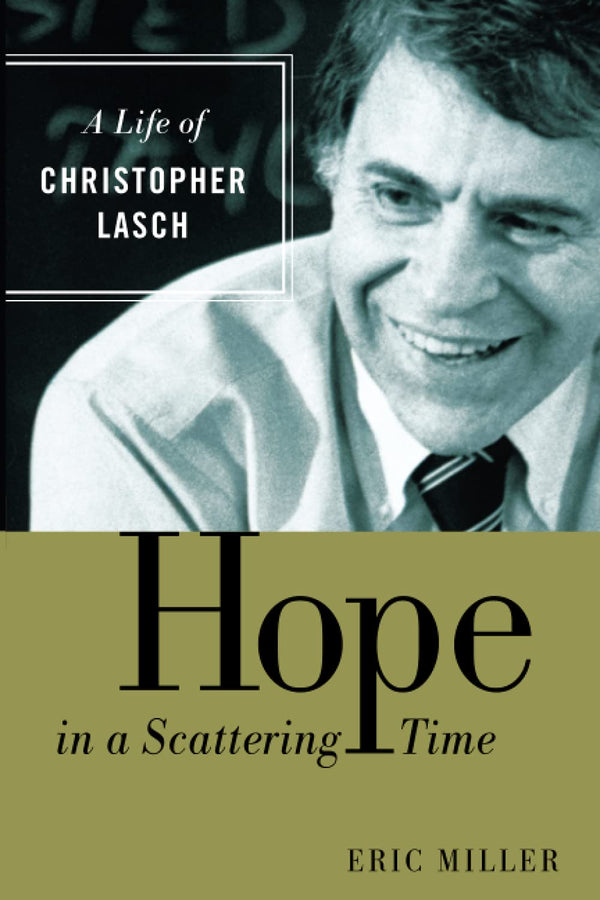 Get $27.71 delivered today! – Hope in a Scattering Time: A Life of Christopher Lasch | Wm. B. Eerdmans | Books | STORE 24 HOURS