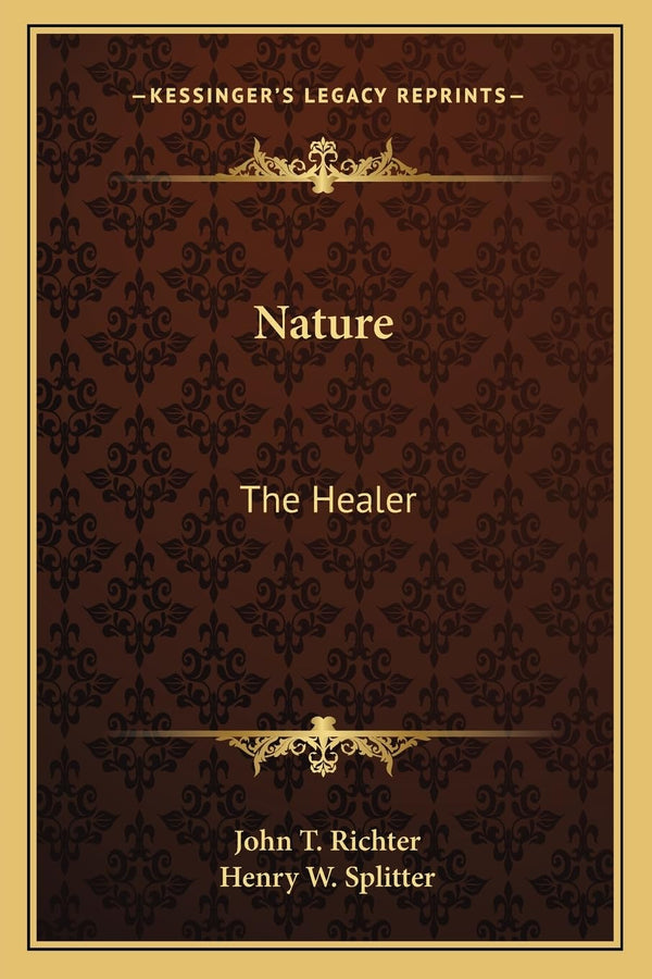 $44.44 – Click now – $44.44 only! – Nature: The Healer | Kessinger Publishing | Books | STORE 24 HOURS