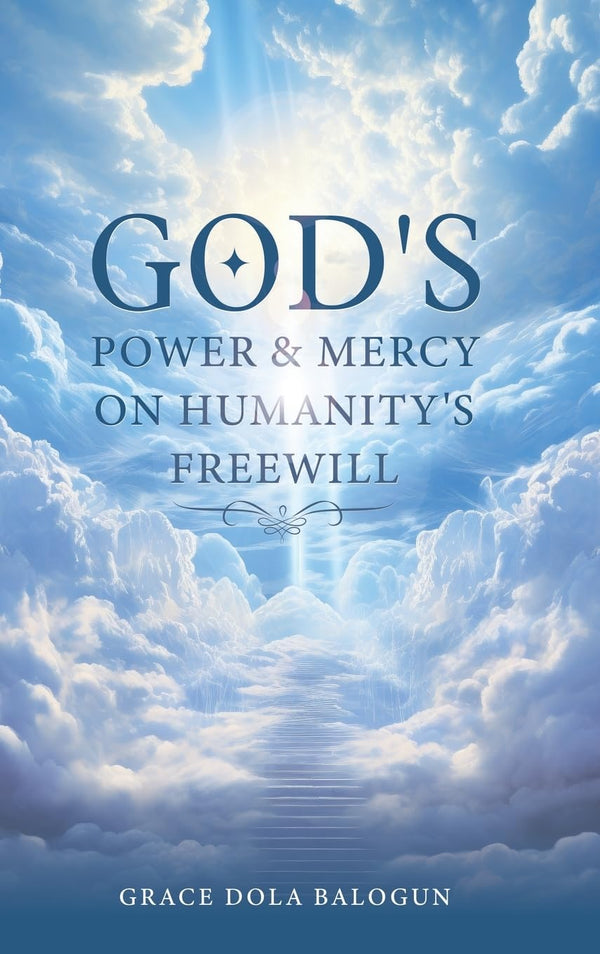 $29.99 – Only for today! – God’s Power and Mercy On Humanity’s Free Will | Grace Religious Publishing | Books | STORE 24 HOURS