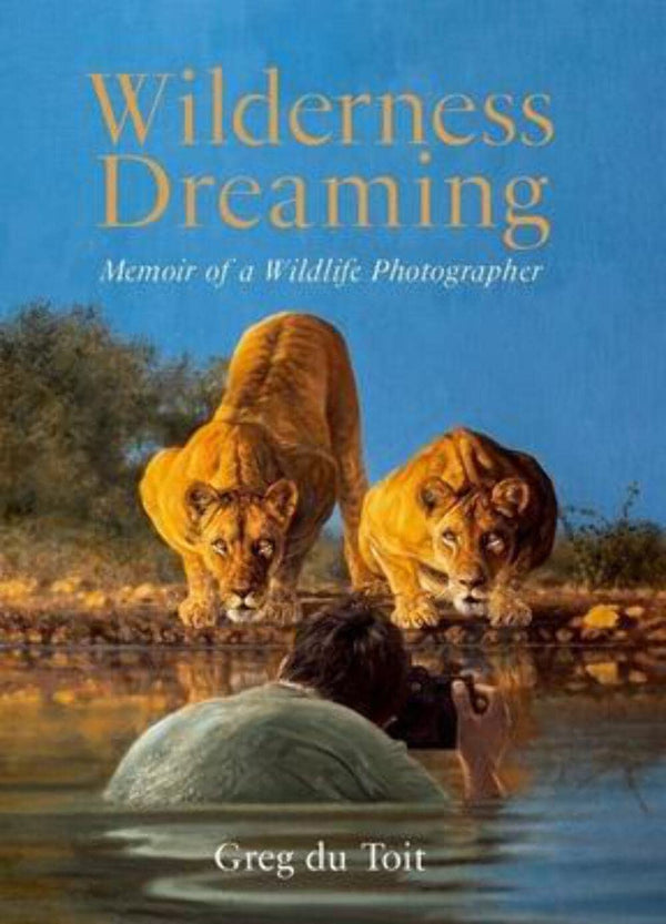 $21.32 – Grab this deal today – limited offer! – Wilderness Dreaming: Memoir of a Wildlife Photographer | HPH Publishing | Books | STORE 24 HOURS