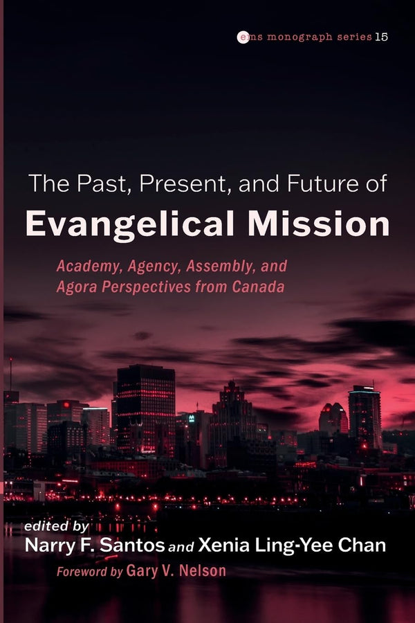 $30.00 – Buy before offer ends! – The Past, Present, and Future of Evangelical Mission: Academy, Agency, Assembly, and Agora Perspectives from Canada (Evangelical Missiological Society Monograph Series) | Pickwick Publications | Books | STORE 24 HOURS
