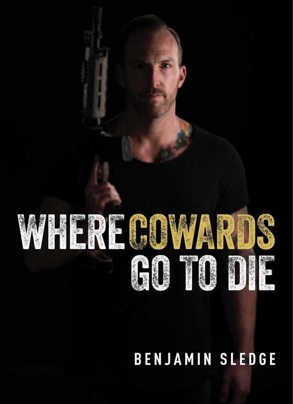 $15.49 – Grab this hot item now! – Where Cowards Go to Die | Regnery | Books | STORE 24 HOURS