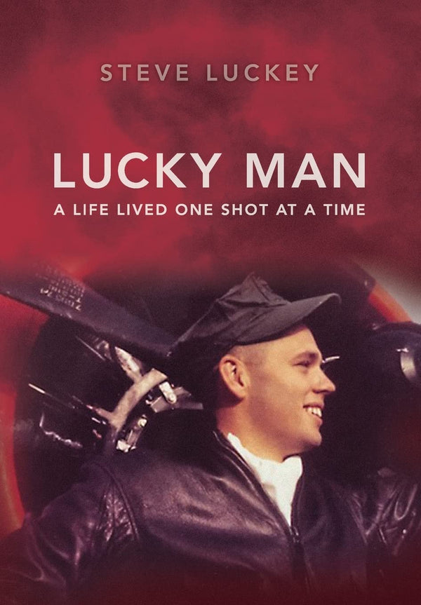 $24.26 – Limited stock – grab now! – Lucky Man: A Life Lived One Shot at a Time | Jetana | Books | STORE 24 HOURS