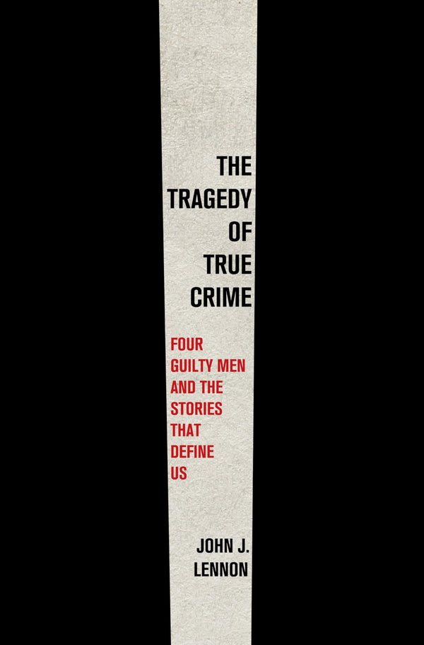 $18.53 – Limited time – grab it now! – The Tragedy of True Crime: Four Guilty Men and the Stories That Define Us | Celadon Books | Books | STORE 24 HOURS