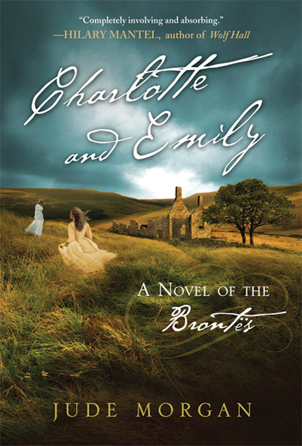 Don’t wait! $5.63 only! – Charlotte and Emily: A Novel of the Brontë's | St. Martin's Griffin | Books | STORE 24 HOURS
