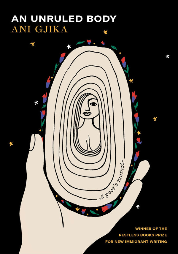 $11.54 – Limited stock available, order now! – An Unruled Body: A Poet's Memoir | Restless Books | Books | STORE 24 HOURS