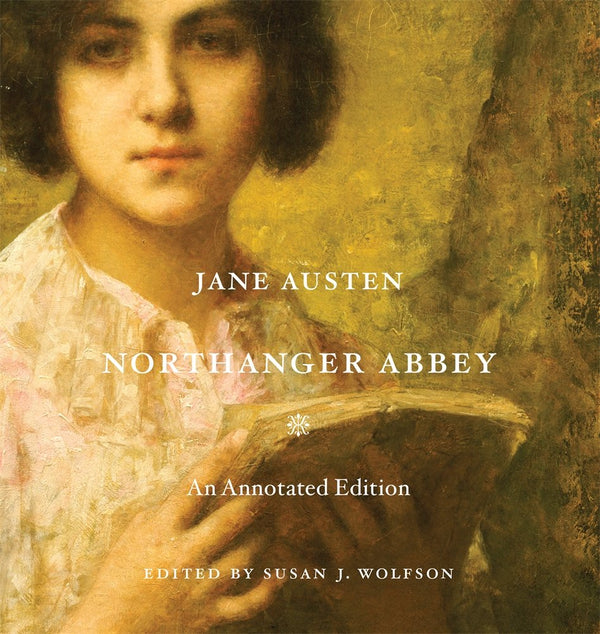 $28.00 – Hot pick – grab it fast! – Northanger Abbey: An Annotated Edition | Belknap Press | Books | STORE 24 HOURS