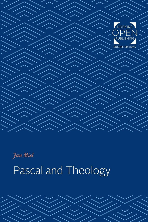 Only $32.00 – Don’t miss out! – Pascal and Theology | Johns Hopkins University Press | Books | STORE 24 HOURS