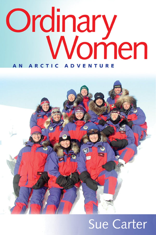 $21.86 – Popular choice, act now! – Ordinary Women: An Arctic Adventure | Michigan State University Press | Books | STORE 24 HOURS