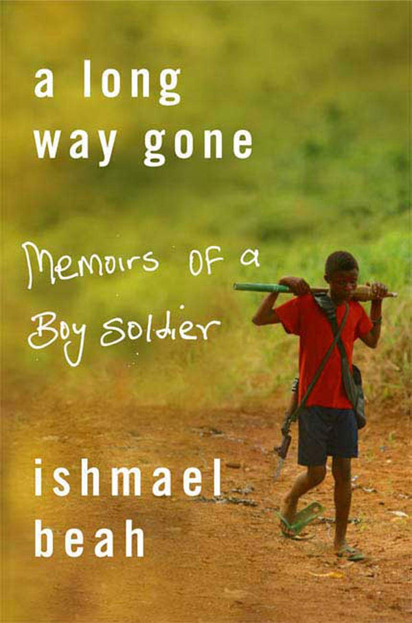 Get $7.50 delivered today! – A Long Way Gone: Memoirs of a Boy Soldier | Sarah Crichton Books | Books | STORE 24 HOURS