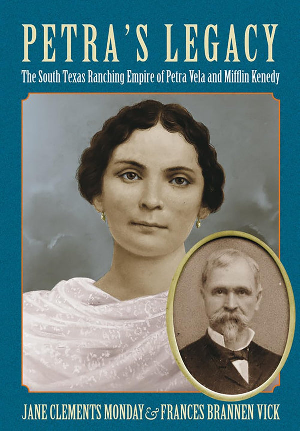 $27.15 – Customer favorite, grab it! – Petra’s Legacy: The South Texas Ranching Empire of Petra Vela and Mifflin Kenedy (Perspectives on South Texas, sponsored by Texas A&M University-Kingsville) | Texas A&M University Press | Books | STORE 24 HOURS