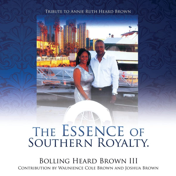$33.99 – Grab yours instantly – fast delivery! – The Essence of Southern Royalty. (The Essence of Southern Royalty, Volume #1) | Xulon Press | Books | STORE 24 HOURS