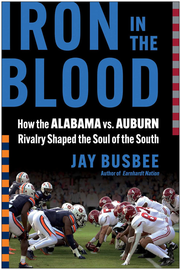 $24.34 – Order now, fast delivery! – Iron in the Blood: How the Alabama vs. Auburn Rivalry Shaped the Soul of the South | Matt Holt Books | Books | STORE 24 HOURS