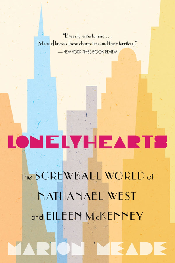 $11.82 – Shop fast, limited quantity! – Lonelyhearts: The Screwball World of Nathanael West and Eileen McKenney | Mariner | Books | STORE 24 HOURS