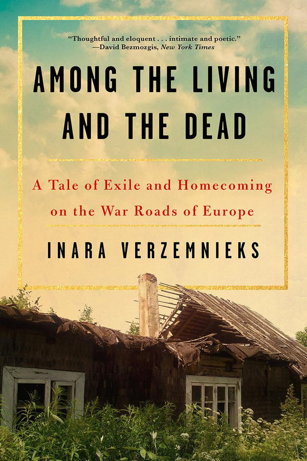 $21.77 – Don’t miss out – pay $21.77! – Among the Living and the Dead: A Tale of Exile and Homecoming | W. W. Norton & Company | Books | STORE 24 HOURS