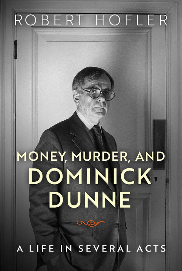 $18.00 – Exclusive deal today! – Money, Murder, and Dominick Dunne: A Life in Several Acts | University of Wisconsin Press | Books | STORE 24 HOURS