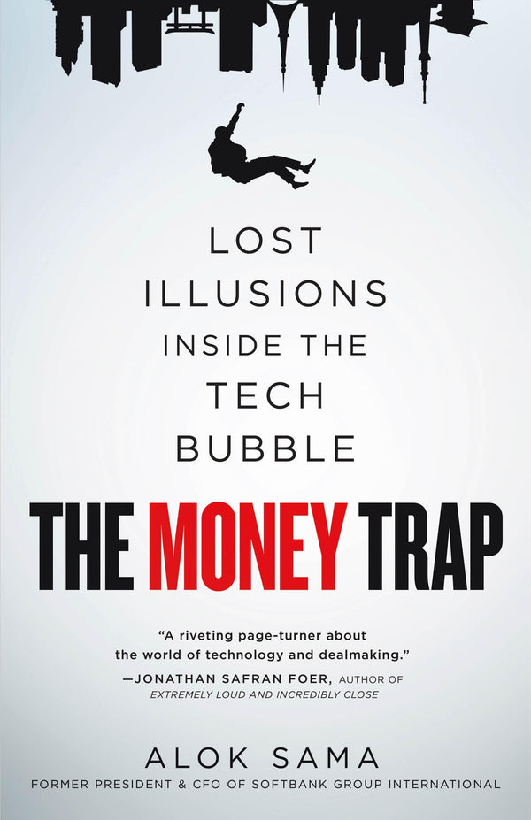 $7.71 – Popular item, fast delivery! – The Money Trap: Lost Illusions Inside the Tech Bubble | St. Martin's Press | Books | STORE 24 HOURS