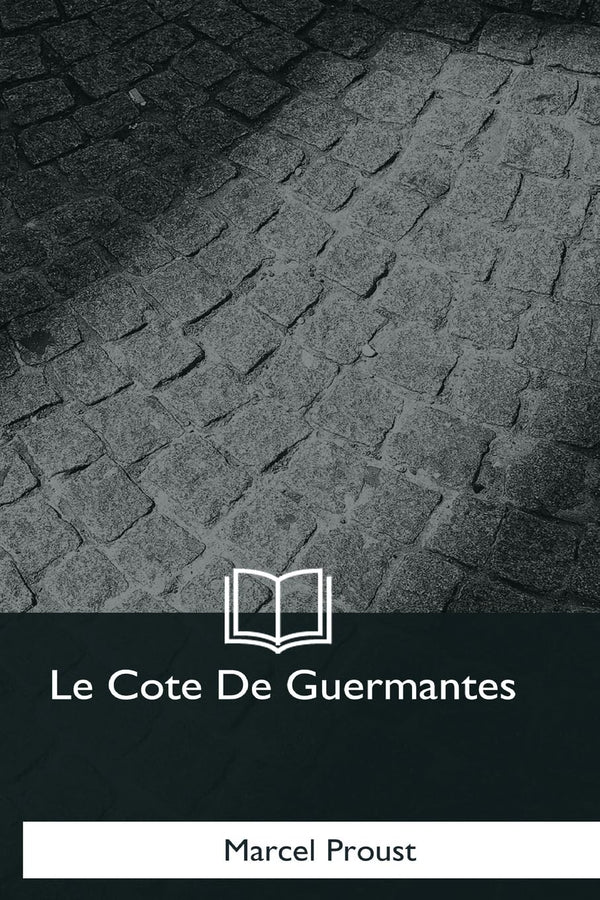 $27.99 – Hot item – grab it now! – Le Cote De Guermantes (French Edition) | CREATESPACE | Books | STORE 24 HOURS