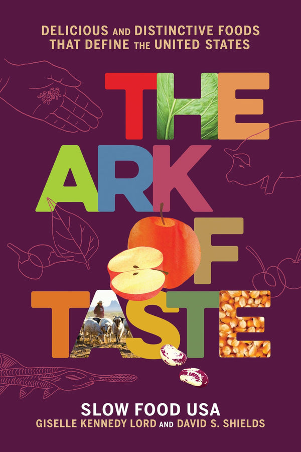 $12.00 – Limited-time special – grab it! – The Ark of Taste: Delicious and Distinctive Foods That Define the United States | Voracious | Books | STORE 24 HOURS