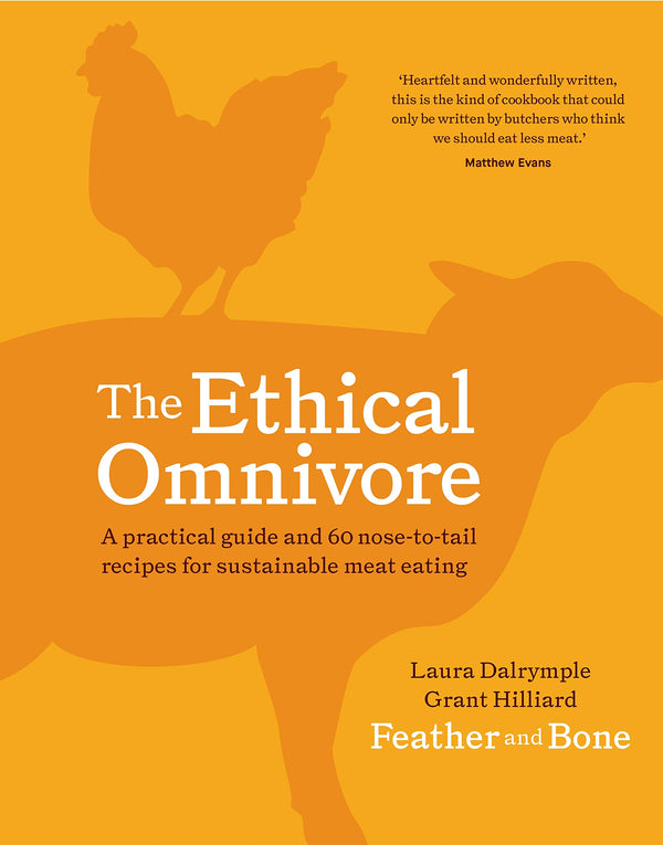 $14.99 – Trending item, buy it fast! – The Ethical Omnivore: A practical guide and 60 nose-to-tail recipes for sustainable meat eating | Murdoch Books | Books | STORE 24 HOURS