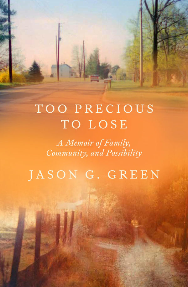 $28.00 – Special offer today! – Too Precious to Lose: A Memoir of Family, Community, and Possibility | RANDOM HOUSE GROUP | Books | STORE 24 HOURS