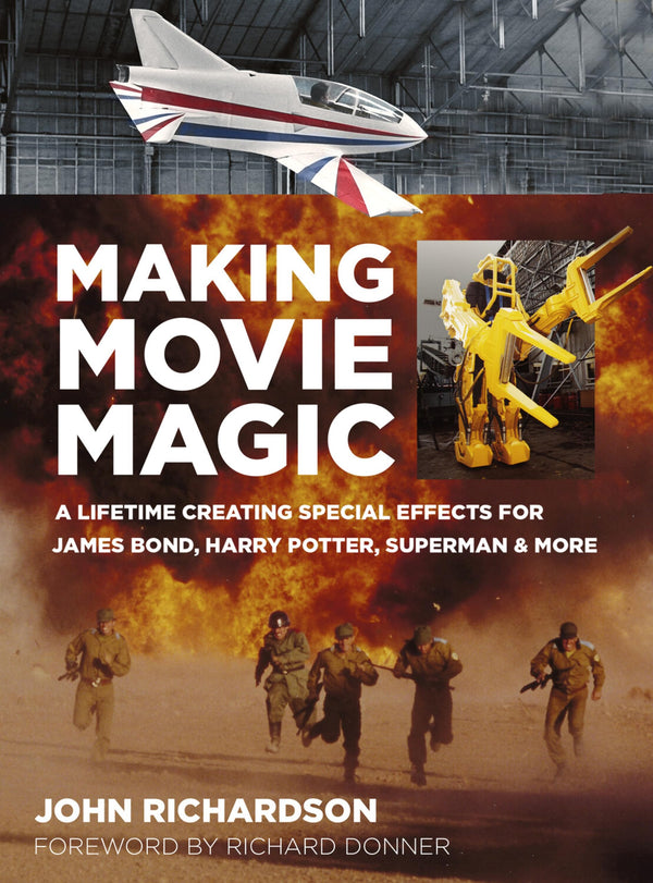 $34.92 – Fast checkout – limited stock! – Making Movie Magic: A Lifetime Creating Special Effects for James Bond, Harry Potter, Superman and More | The History Press | Books | STORE 24 HOURS