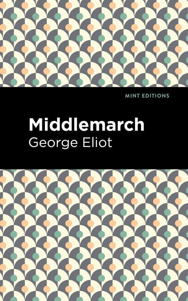 $24.70 – Limited stock – click to buy! – Middlemarch (Mint Editions (Literary Fiction)) | Graphic Arts Books | Books | STORE 24 HOURS