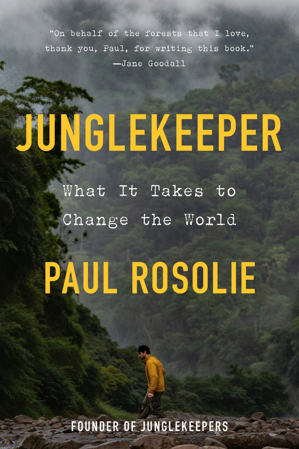 $28.00 – Buy today – shop now! – Junglekeeper: What It Takes to Change the World | Convergent Books | Books | STORE 24 HOURS