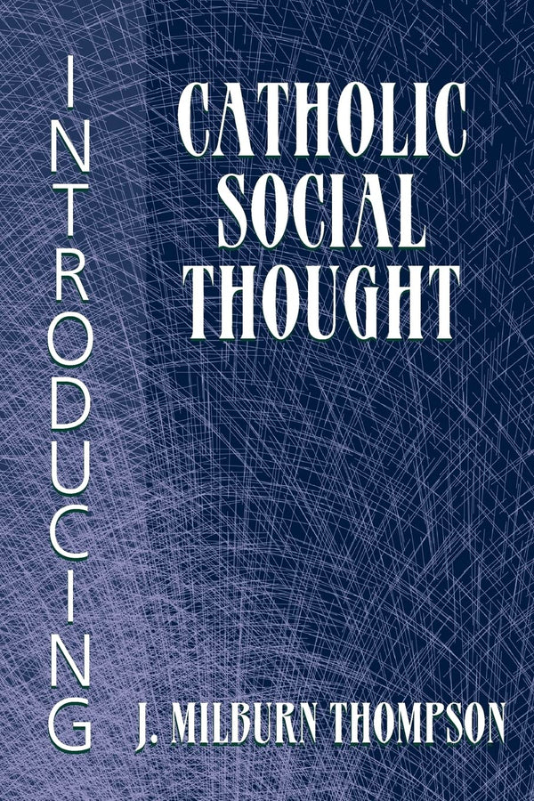 $12.67 – Limited stock, grab it fast! – Introducing Catholic Social Thought | Orbis Books | Books | STORE 24 HOURS