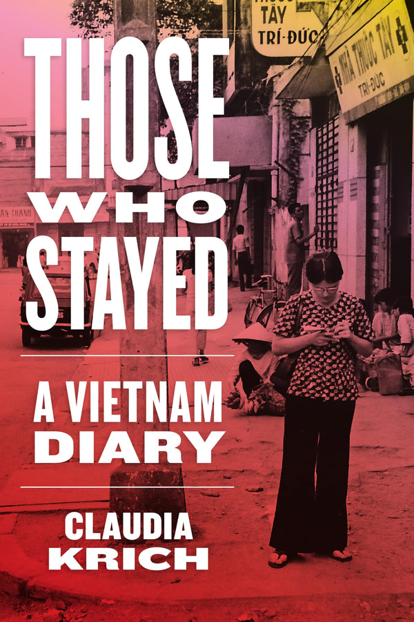 $4.09 – Hot deal – grab it today! – Those Who Stayed: A Vietnam Diary | University of Virginia Press | Books | STORE 24 HOURS