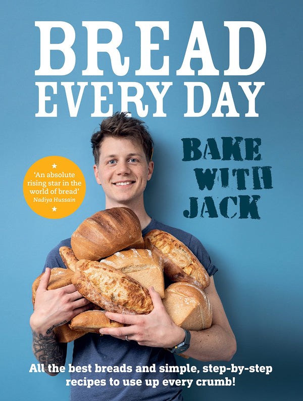 $26.22 – Shop before it’s gone! – Bread Every Day: Bake With Jack | Ebury Press | Books | STORE 24 HOURS