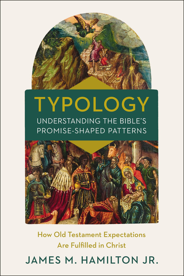 $16.79 – Fast delivery guaranteed! – Typology-Understanding the Bible's Promise-Shaped Patterns: How Old Testament Expectations are Fulfilled in Christ | HarperCollins | Books | STORE 24 HOURS