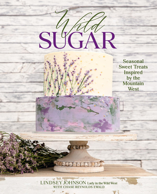 $17.00 – Hot pick – buy today! – Wild Sugar: Seasonal Sweet Treats Inspired by the Mountain West | Gibbs Smith | Books | STORE 24 HOURS