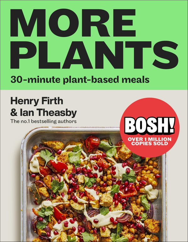 $29.00 – Best price online! – BOSH! More Plants: 30-minute Plant-based Meals | DK | Books | STORE 24 HOURS