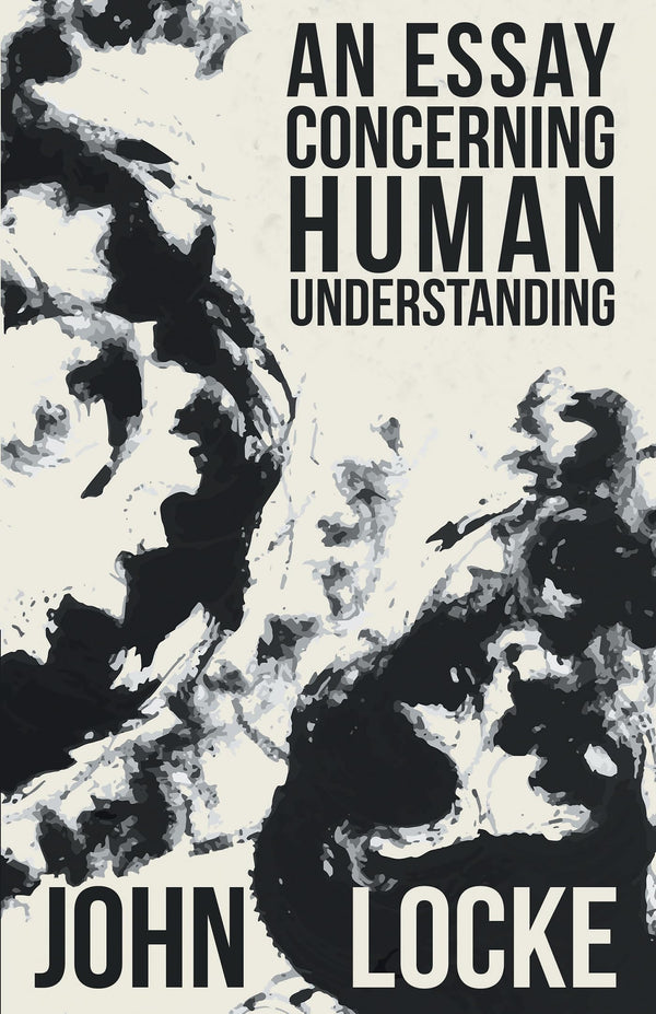 $39.99 – Fast checkout, buy today! – An Essay Concerning Human Understanding | Read Books | Books | STORE 24 HOURS