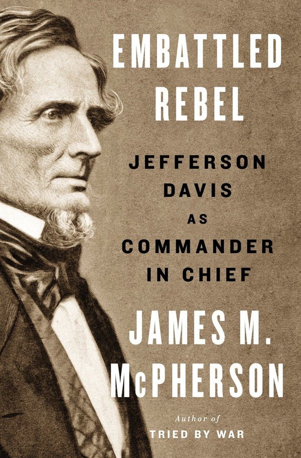 $8.25 – Top pick for you – $8.25! – Embattled Rebel: Jefferson Davis as Commander in Chief | Penguin Press | Books | STORE 24 HOURS
