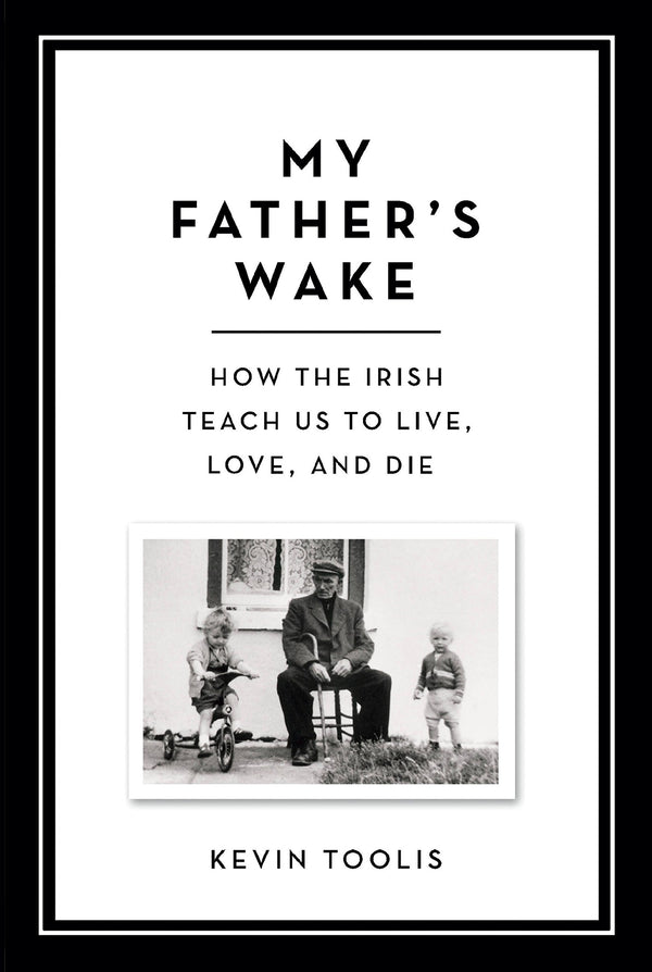 $10.90 – Fast shipping, order now! – My Father's Wake: How the Irish Teach Us to Live, Love, and Die | Da Capo Press | Books | STORE 24 HOURS