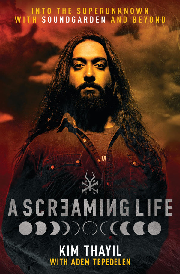 Grab yours now for only $32.00! – A Screaming Life: Into the Superunknown with Soundgarden and Beyond | William Morrow | Books | STORE 24 HOURS
