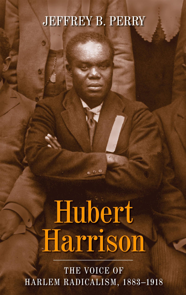 $25.40 – Don’t miss this exclusive deal! – Hubert Harrison: The Voice of Harlem Radicalism, 1883-1918 | Columbia University Press | Books | STORE 24 HOURS