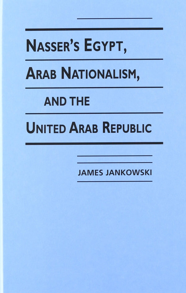 Get it today for $49.95 – Fast shipping! – Nasser's Egypt, Arab Nationalism, and the United Arab Republic | Lynne Rienner | Books | STORE 24 HOURS